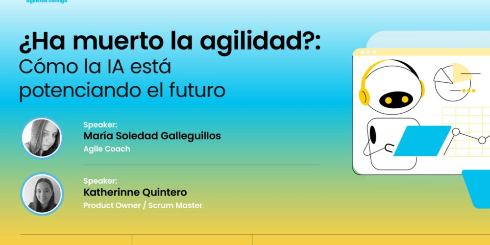 Webinar: ¿Ha muerto la agilidad?